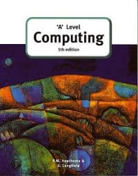 'A' Level Computing (5th Edition)