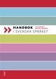 Handbok i svenska språket Handbok i svenska språket