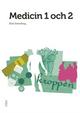 Medicin 1 och 2 Medicin 1 och 2