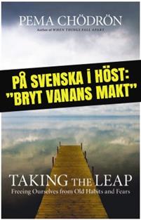 Bryt vanans makt