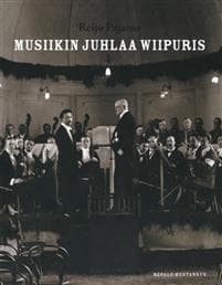 Musiikin juhlaa Wiipuris