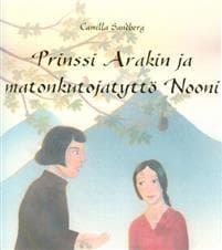 Prinssi Arakin ja matonkutojatyttö Nooni