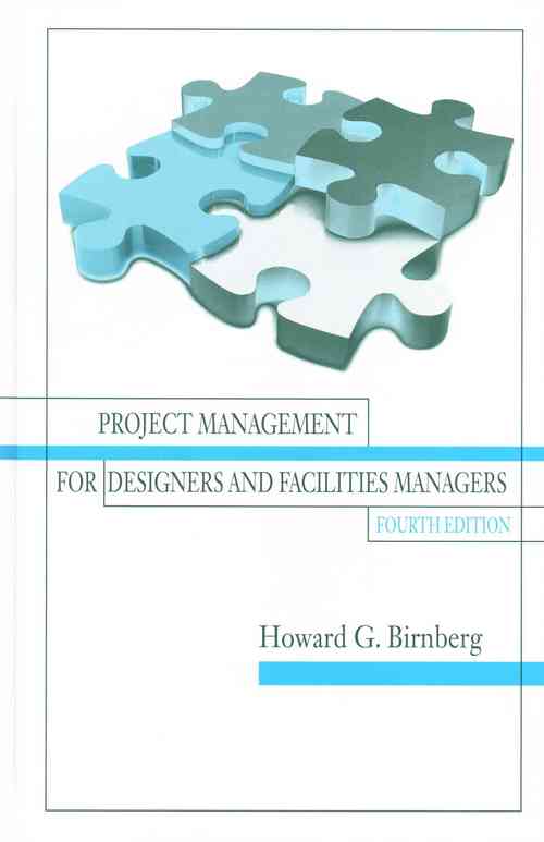 Project Management for Designers and Facilities Managers