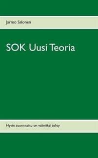 SOK Uusi Teoria: Hyvin suunniteltu on valmiiksi tehty