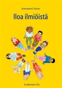 Iloa ilmiöistä