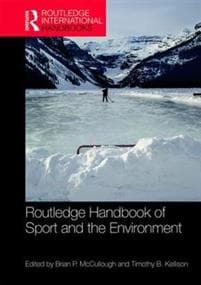 Routledge Handbook of Sport and the Environment