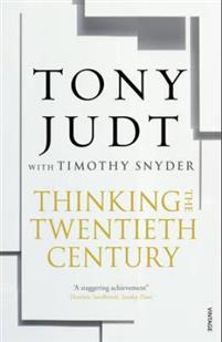 Thinking the Twentieth Century