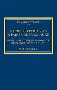 Sacred Repertories in Paris under Louis XIII