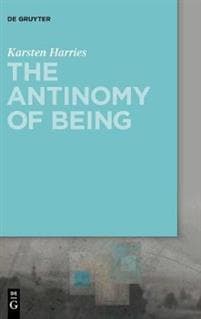 The Antinomy of Being