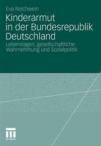 Kinderarmut in Der Bundesrepublik Deutschland 2011