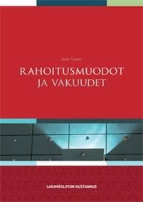 Rahoitusmuodot ja vakuudet