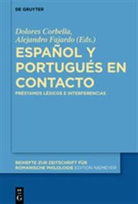Español Y Portugués En Contacto: Préstamos Léxicos E Interferencias