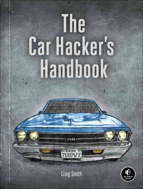 The Car Hacker's Handbook
