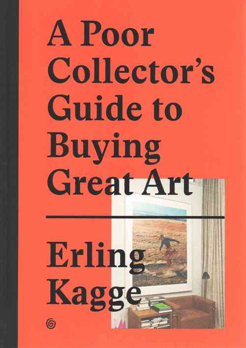 A Poor Collector's Guide to Buying Great Art