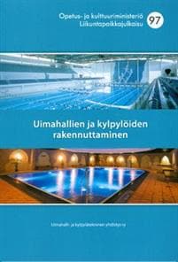 Uimahallien ja kylpylöiden rakennuttaminen