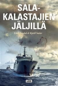 Salakalastajien jäljillä