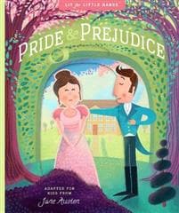 Lit for Little Hands: Pride and Prejudice
