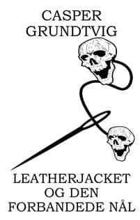 LEATHERJACKET OG DEN FORBANDEDE NÅL