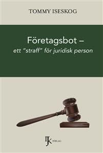 Företagsbot : ett ”straff” för juridisk person