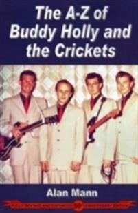 A-Z of Buddy Holly &; the Crickets