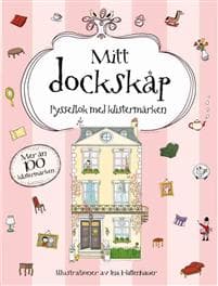 Mitt dockskåp: pysselbok med klistermärken