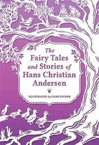 The Fairy Tales and Stories of Hans Christian Andersen