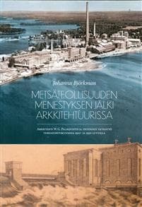 Metsäteollisuuden menestyksen jälki arkkitehtuurissa
