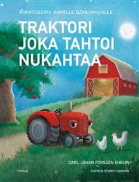 Traktori joka tahtoi nukahtaa
