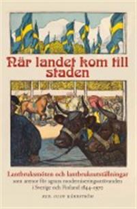 När landet kom till staden