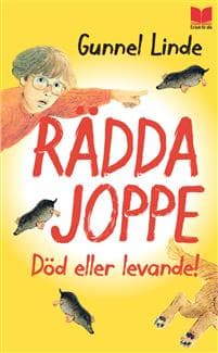 Rädda Joppe : död eller levande!