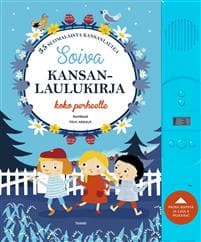 Soiva kansanlaulukirja koko perheelle : 35 suomalaista kansanlaulua