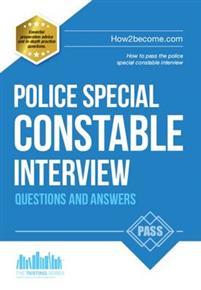 Police Special Constable Interview Questions and Answers