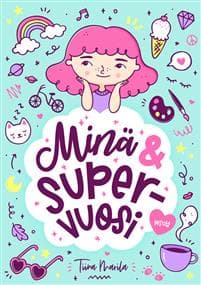 Minä & supervuosi