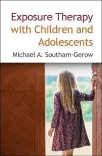 Exposure Therapy with Children and Adolescents