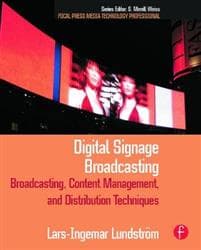 Digital Signage Broadcasting