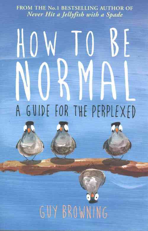 How to Be Normal