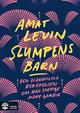 Slumpens barn : den osannolika berättelsen om när Sverige mötte Gambia Slumpens barn : den osannolika berättelsen om när Sverige mötte Gambia