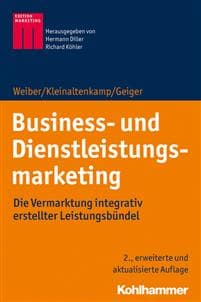 Business- Und Dienstleistungsmarketing: Die Vermarktung Integrativ Erstellter Leistungsbundel