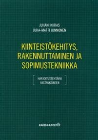 Kiinteistökehitys, rakennuttaminen ja sopimustekniikka