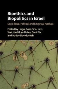 Bioethics and Biopolitics in Israel