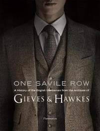 One Savile Row: The Invention of the English Gentleman