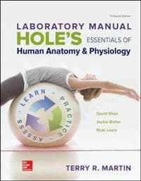 LABORATORY MANUAL FOR HOLES ESSENTIALS OF HUMAN ANATOMY & PHYSIOLOGY