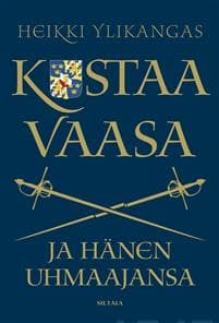 Kustaa Vaasa ja hänen uhmaajansa