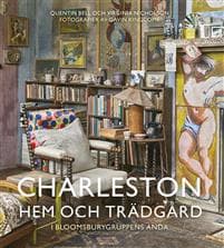 Charleston : hem och trädgård i Bloomsburygruppens anda