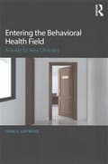 Miniatyrbillede 2 af 2: Entering the Behavioral Health Field