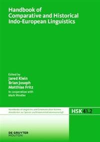 Handbook of Comparative and Historical Indo-European Linguistics