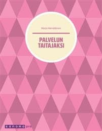 Palvelun taitajaksi