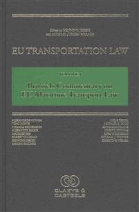 EU Transportation Law, Volume I: Brussels Commentary on EU Maritime Transport Law
