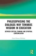 Miniatyrbillede 2 af 2: Philosophising the Dialogos Way towards Wisdom in Education