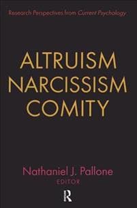 Altruism, Narcissism, Comity